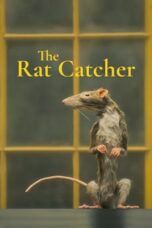 Nonton Film The Rat Catcher (2023) Bioskop21