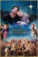 Nonton Film Journey to Bethlehem (2023) Bioskop21