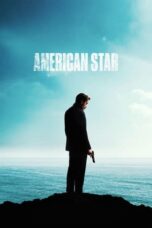 Nonton Film American Star (2024) Bioskop21