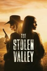 Nonton Film The Stolen Valley (2024) Bioskop21